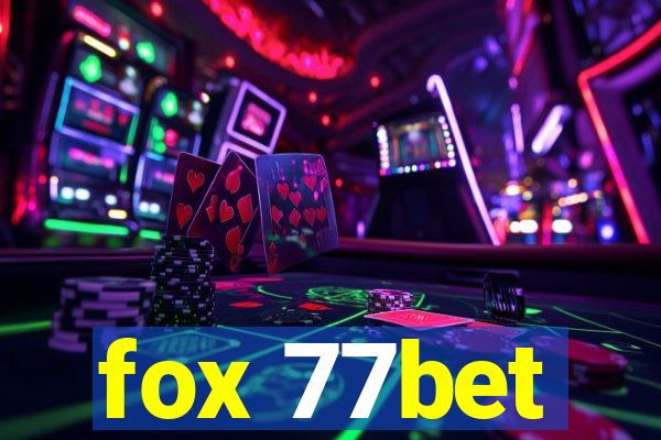 fox 77bet